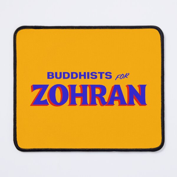 Item preview, BUDDHISTS FOR ZOHRAN designed and sold by oddwonders.