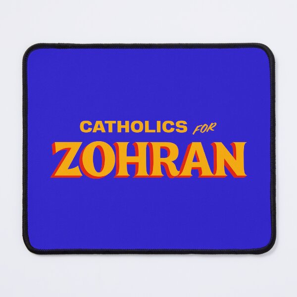Item preview, CATHOLICS FOR ZOHRAN designed and sold by oddwonders.