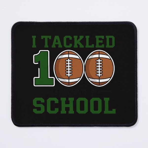 Item preview, I Tackled 100 Days Of School Football designed and sold by AnimeManga2D.