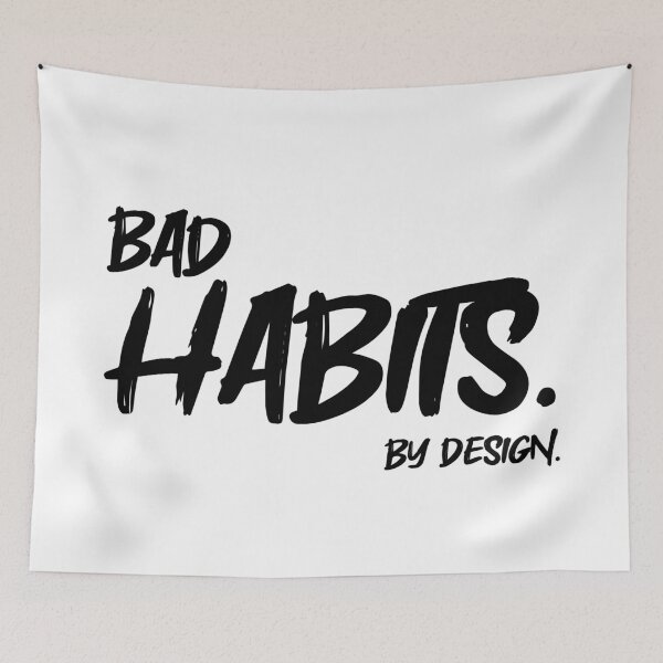 Item preview, Bad Habits. By Design., Unique designed and sold by villacreativa.