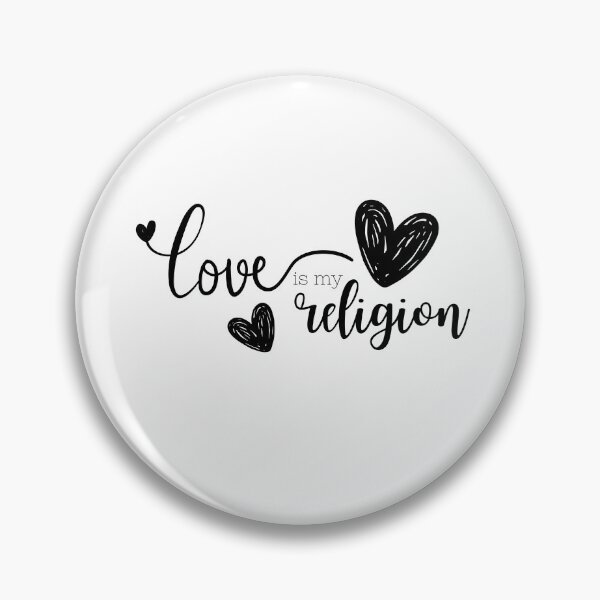 Item preview, Love is my Religion designed and sold by GinnaRay.