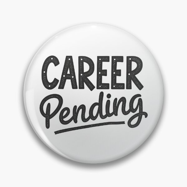 Item preview, Career pending designed and sold by trendspatterns.