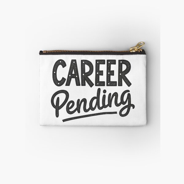 Item preview, Career pending designed and sold by trendspatterns.