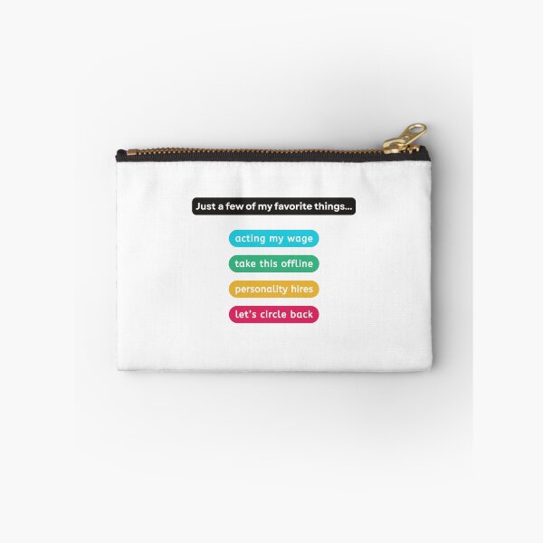 Item preview, Corporate Humor Slack | Just a few of my favorite things | Acting my wage | take this offline | personality hires | let's circle back designed and sold by The Things That I Love.