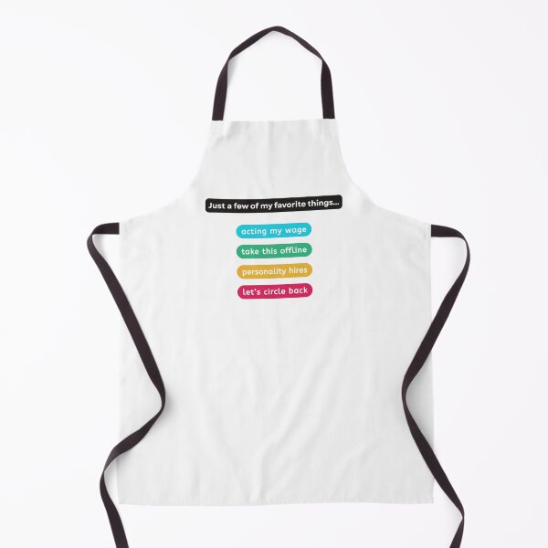 Item preview, Corporate Humor Slack | Just a few of my favorite things | Acting my wage | take this offline | personality hires | let's circle back designed and sold by The Things That I Love.