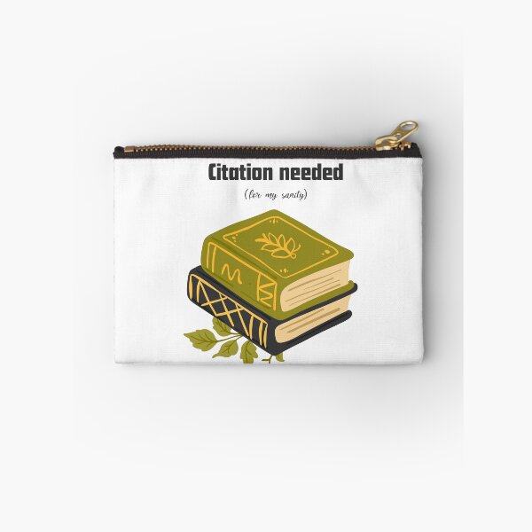 Item preview, Citation Needed (For My Sanity) | Academic Humor designed and sold by NCODesigns.