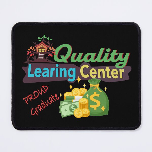 Item preview, Quality Learing Center Proud Graduate designed and sold by PerkyParakeet.