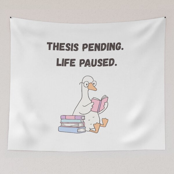 Item preview, Thesis Pending. Life Paused. | Academic Burnout Quote designed and sold by NCODesigns.