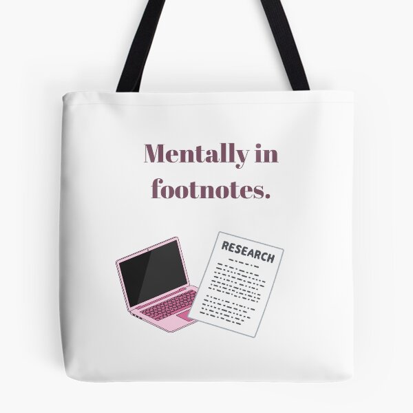 Item preview, Mentally in Footnotes | Academic Humor designed and sold by NCODesigns.