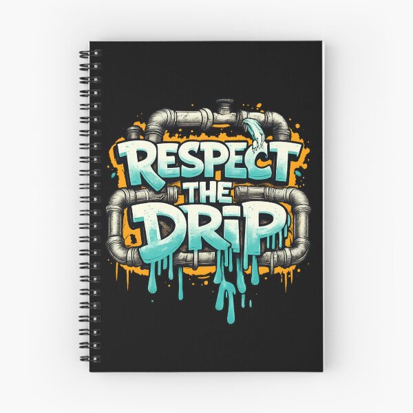 Item preview, Respect the Drip – Plumber Graffiti Street Art Humor designed and sold by SidTastic .