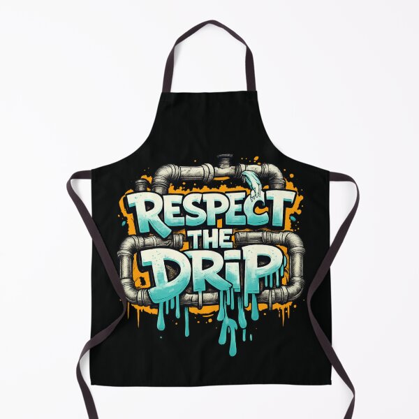 Item preview, Respect the Drip – Plumber Graffiti Street Art Humor designed and sold by SidTastic .