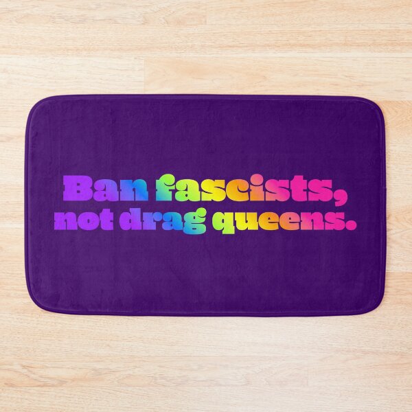 Item preview, Ban Fascists, Not Drag Queens - Candy Gradient designed and sold by sillyjess.