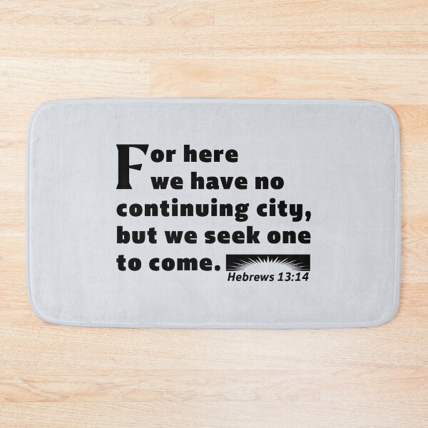 Item preview, Heaven, For Here We Have No Continuing City, But We Seek One To Come, Hebrews 13:14 KJV Bible Verse designed and sold by Angela Dow.