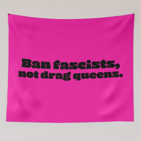 Item preview, Ban Fascists, Not Drag Queens - Black designed and sold by sillyjess.