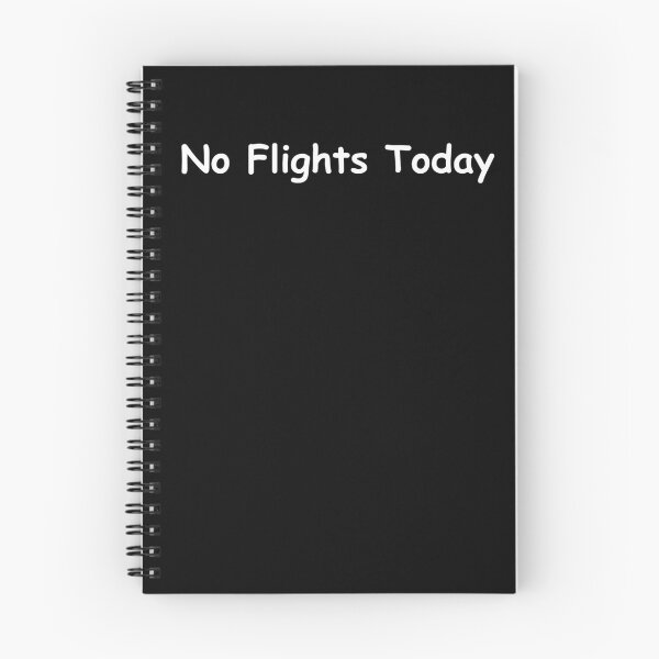 Item preview, No Flights Today – Funny Travel Pause Quote | No Flights Today Design designed and sold by adjamine.