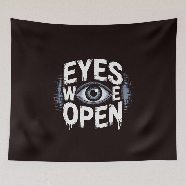 Item preview, Eyes Wide Open – Street Art Eye Graphic Awareness Quote T-Shirt designed and sold by masteryStore.