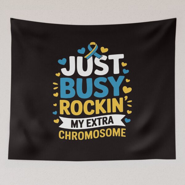 Item preview, Just Busy Rockin My Extra Chromosome World Down Syndrome Day designed and sold by lavethediso.