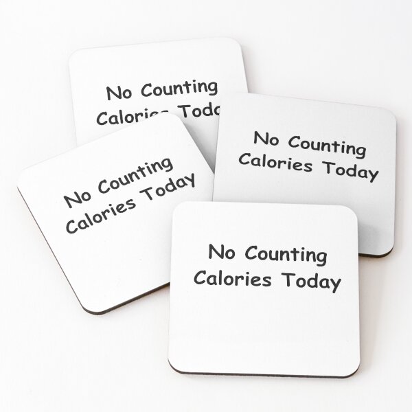 Item preview, No Counting Calories Today – Funny Food Freedom Quote | minimalist text Design designed and sold by adjamine.