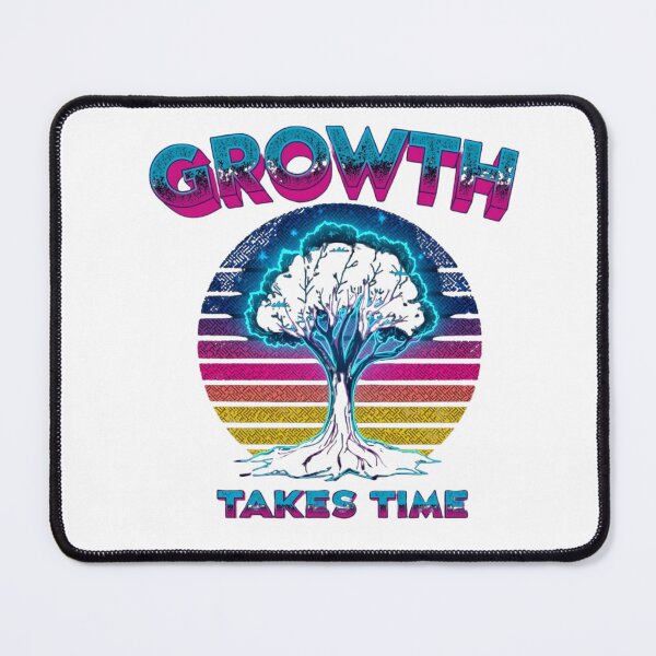 Item preview, Growth Takes Time designed and sold by RisingWolfStudio.