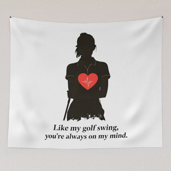Item preview, Like my golf swing, you are always on my mind designed and sold by MKV Design.