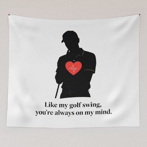 Item preview, Like my golf swing, you are always on my mind designed and sold by MKV Design.