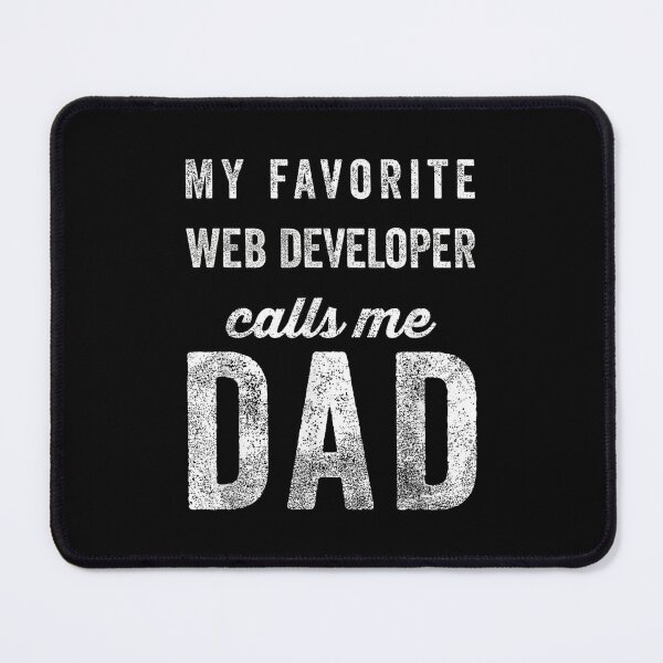 Item preview, My Favorite Web Developer Calls Me Dad Father's Day designed and sold by Gogetgiggles.