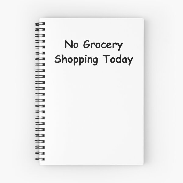 Item preview, No Grocery Shopping Today – Funny Errand Break Quote | relaxed mindset quote Design designed and sold by adjamine.
