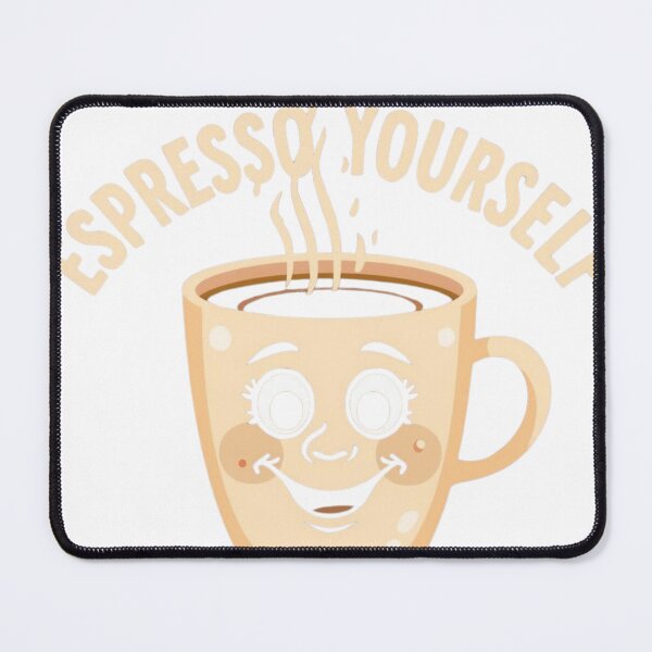 Item preview, Espresso Yourself Funny Coffee Pun Cute Cup Design designed and sold by QuikFun.