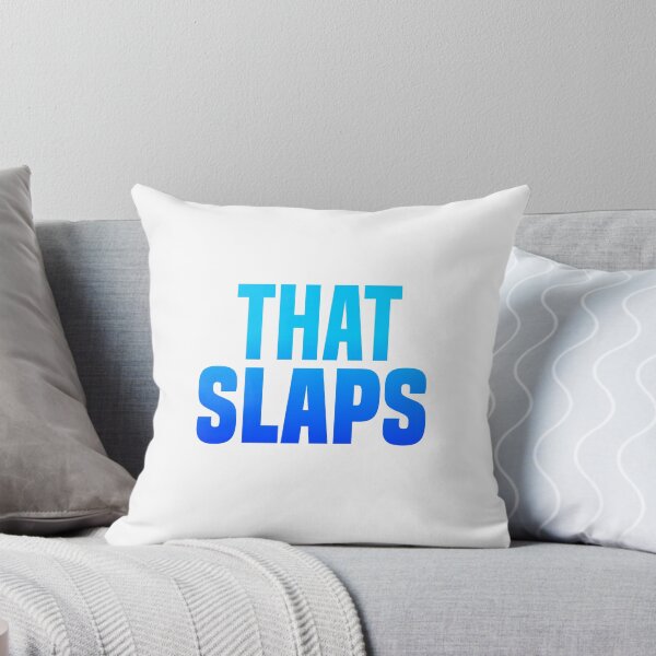 Item preview, That Slaps, Blue Bold designed and sold by Memes N Lore .