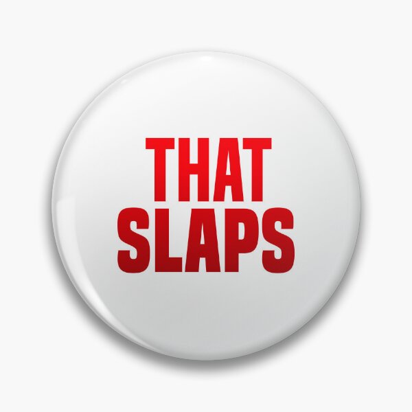 Item preview, That Slaps, Red Bold designed and sold by Memes N Lore .