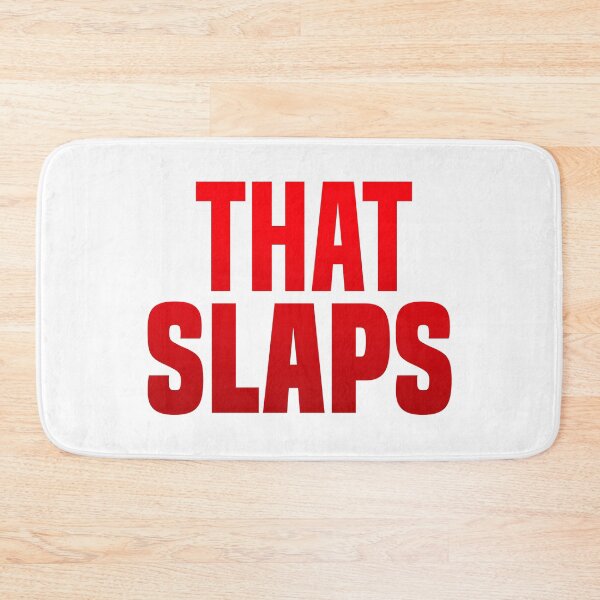 Item preview, That Slaps, Red Bold designed and sold by Memes N Lore .