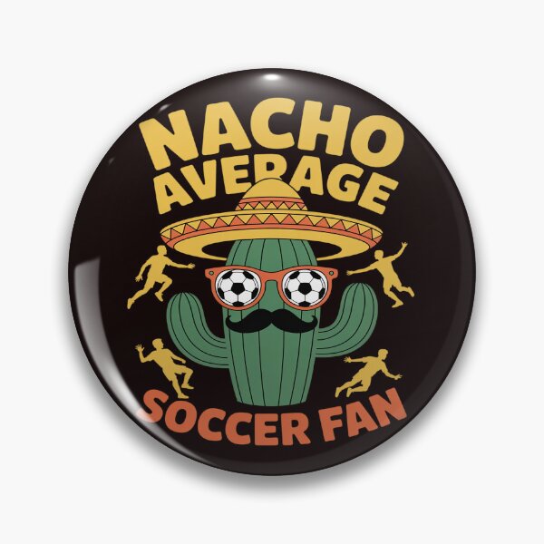 Item preview, Nacho Average Soccer Fan Mexico Mexican Soccer Fan designed and sold by MichaelStalkas.