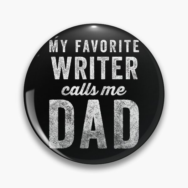 Item preview, My Favorite Writer Calls Me Dad Father's Day Dad Gift designed and sold by Gogetgiggles.
