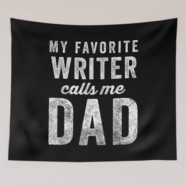 Item preview, My Favorite Writer Calls Me Dad Father's Day Dad Gift designed and sold by Gogetgiggles.