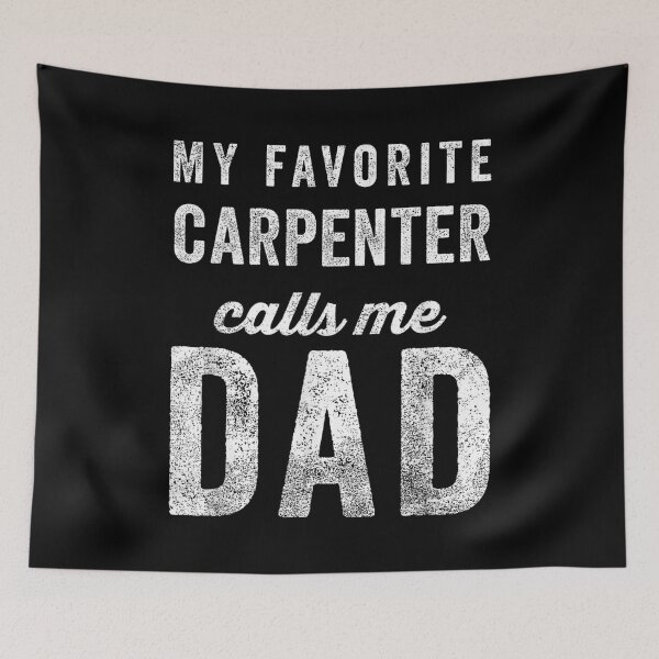 Item preview, My Favorite Carpenter Calls Me Dad Father's Day designed and sold by Gogetgiggles.