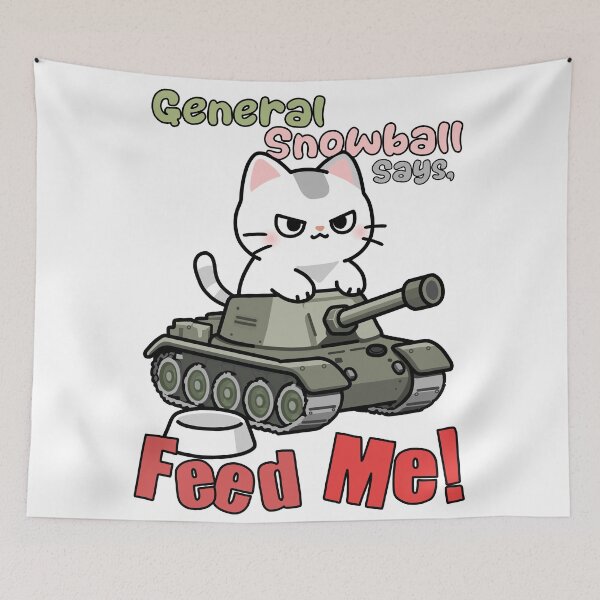 Item preview, General Snowball Says, Feed Me! - Hungry Cat designed and sold by Really Bad Art.