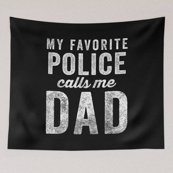 Item preview, My Favorite Police Calls Me Dad designed and sold by Gogetgiggles.