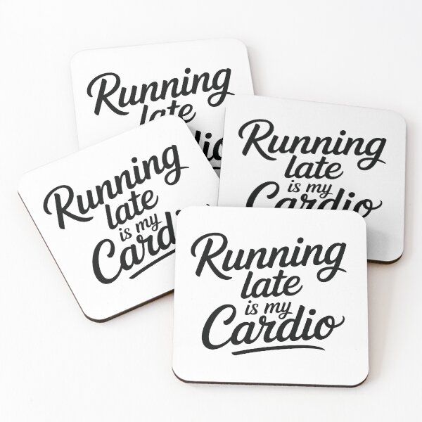 Item preview, Running late is my Cardio designed and sold by PIXEL POP DESIGNS - Beyond the Norm!.