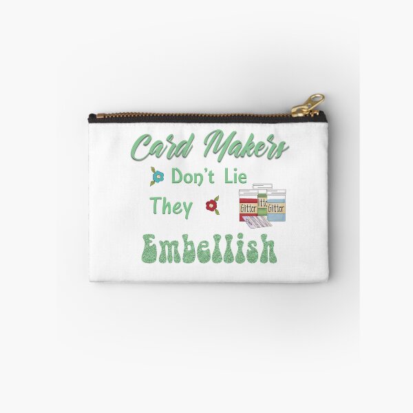 Item preview, Card makers don't lie.  They embellish designed and sold by Keyma.