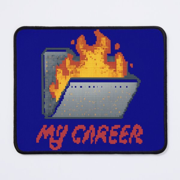 Item preview, My Career on Fire designed and sold by Last-Brain-Cell.