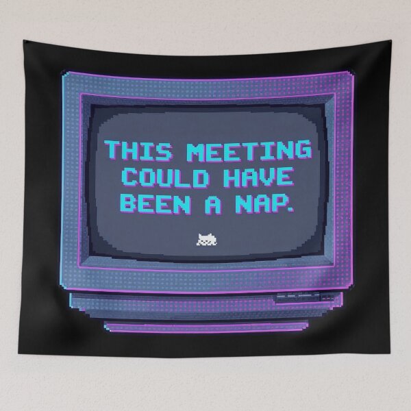 Item preview, This Meeting Could Have Been A Nap designed and sold by Last-Brain-Cell.