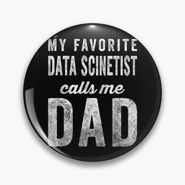 Item preview, My Favorite Data Scientist Calls Me Dad designed and sold by Gogetgiggles.