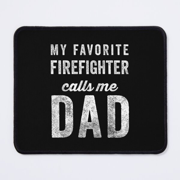 Item preview, My Favorite Firefighter Calls Me Dad Father's Day designed and sold by Gogetgiggles.