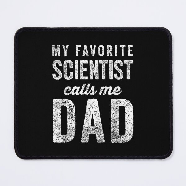 Item preview, My Favorite Scientist Calls Me Dad Father's Day Dad Joke designed and sold by Gogetgiggles.
