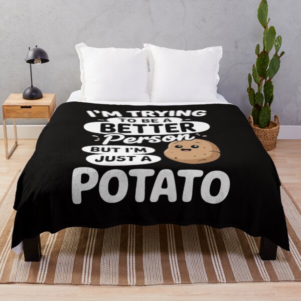Item preview, I'm Trying To Be A Better Person But Just A Potato designed and sold by HudsonErik.