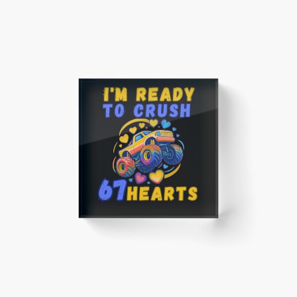 Item preview, I'm Ready to Crush 67 Hearts Funny Illustration designed and sold by StaticMood.