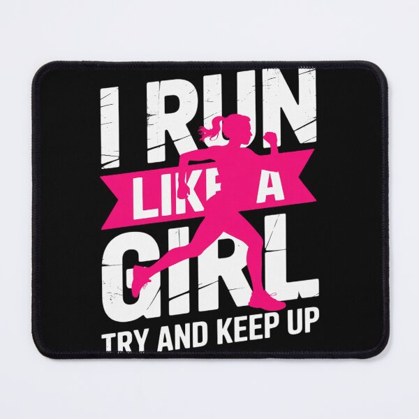 Item preview, I Run Like A Girl Try to Keep Up Girls Running designed and sold by LindseyKris.