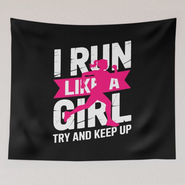Item preview, I Run Like A Girl Try to Keep Up Girls Running designed and sold by LindseyKris.
