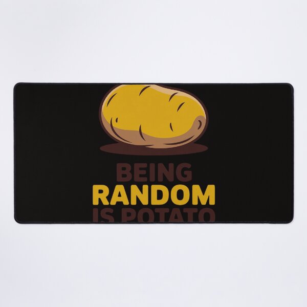 Item preview, Humorous Being Random Is Potato Saying designed and sold by HudsonErik.