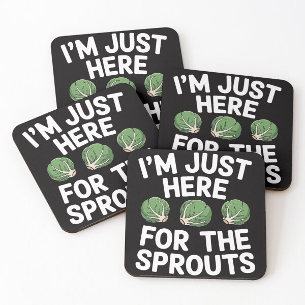 Item preview, I’m Just Here For The Sprouts Brussel Sprout designed and sold by HudsonErik.